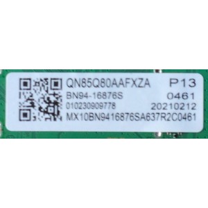 MAIN PARA TV SAMSUNG NUMERO DE PARTE BN94-16876S / BN41-02855A / BN41-02855 / BN41-02855A-000 / BN97-18270J / DISPLAY BN96-50258A / PANEL CY-TT085FMHV1H / MODELO QN85Q80AAFXZA CA01 / QN85Q80AAFXZA / QN85Q80AA